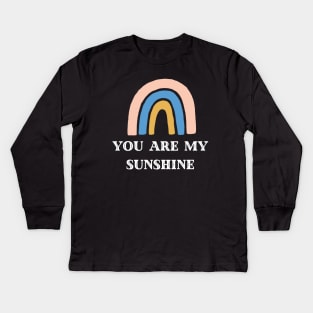 You Are My Sunshine Kids Long Sleeve T-Shirt